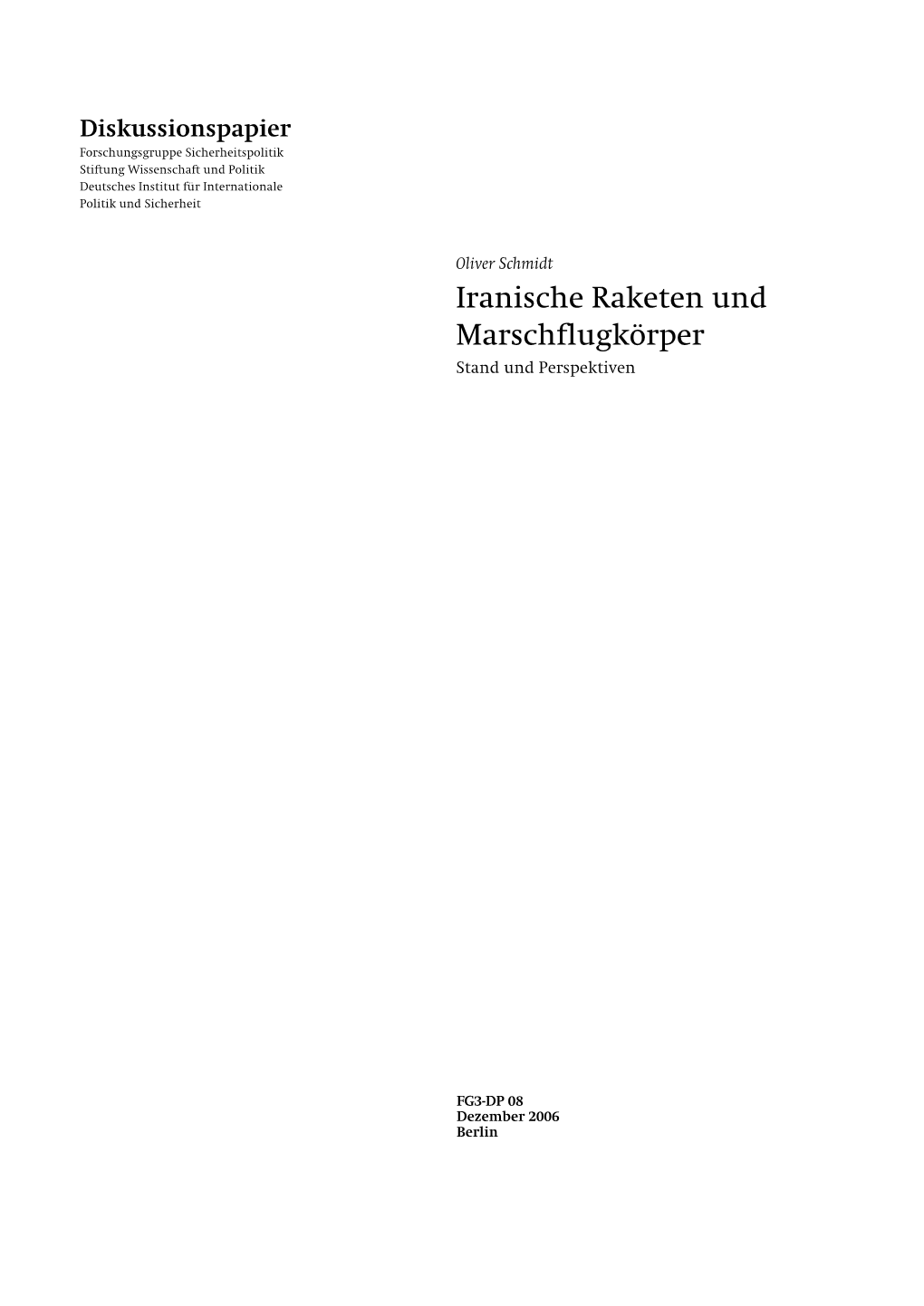 Iranische Raketen Und Marschflugkörper Stand Und Perspektiven