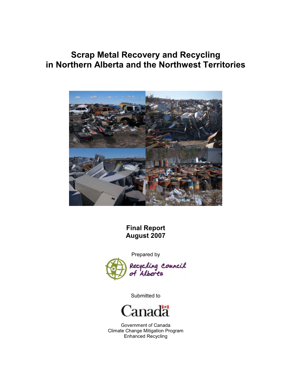 Scrap Metal Recovery and Recycling in Northern Alberta and the Northwest Territories