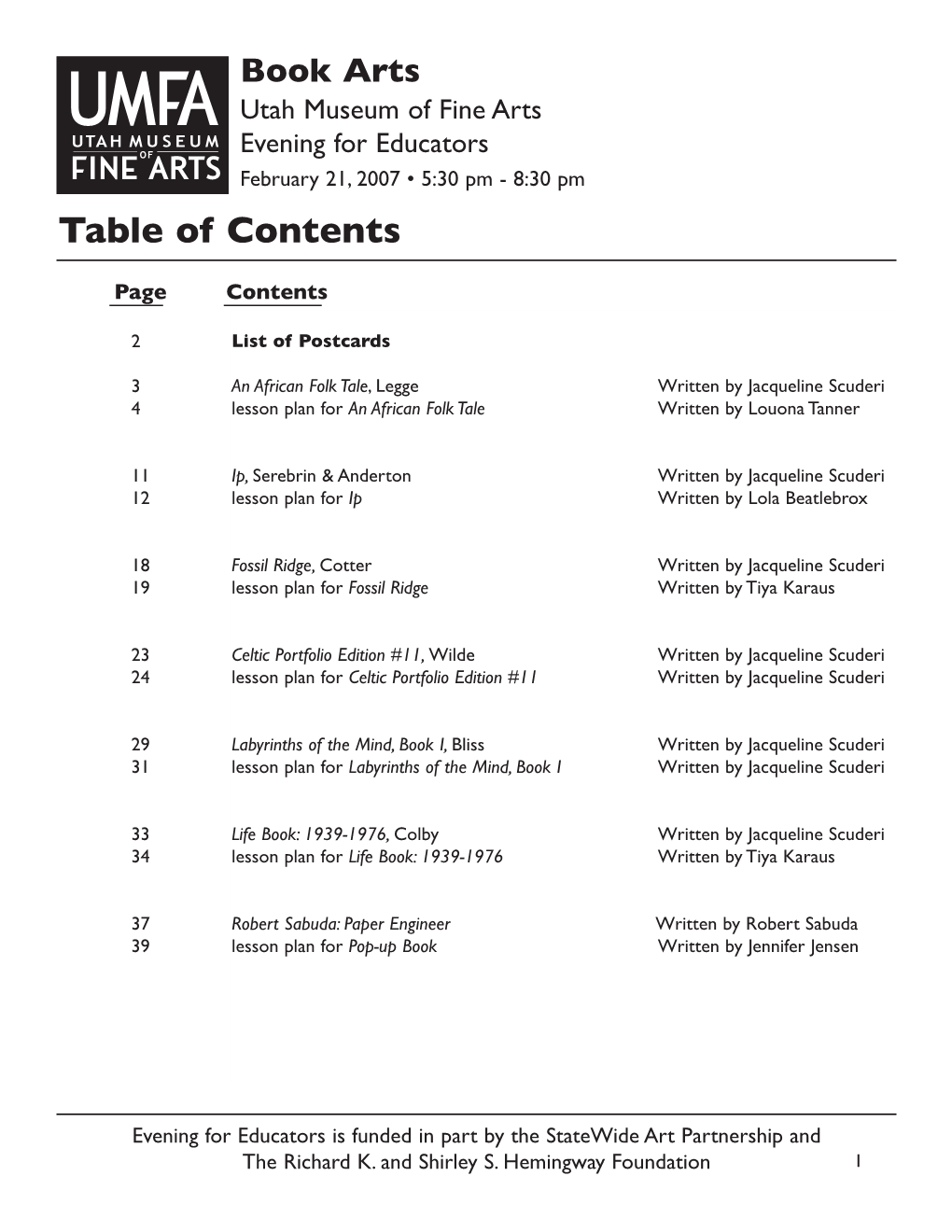 Utah Museum of Fine Arts Evening for Educators February 21, 2007 • 5:30 Pm - 8:30 Pm Table of Contents