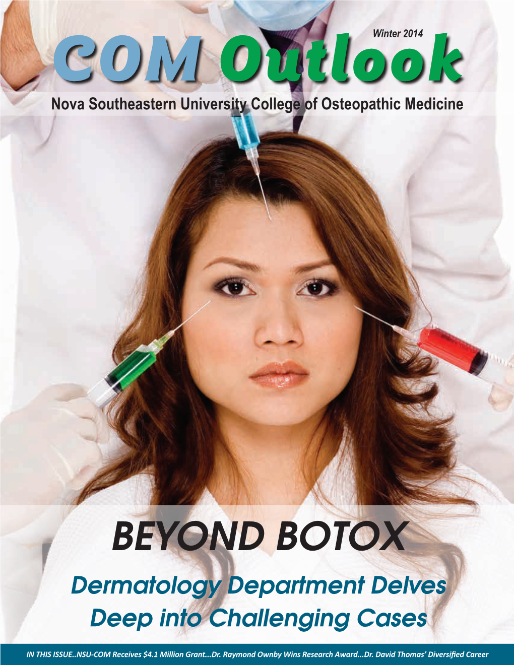 BEYOND BOTOX Dermatology Department Delves Deep Into Challenging Cases