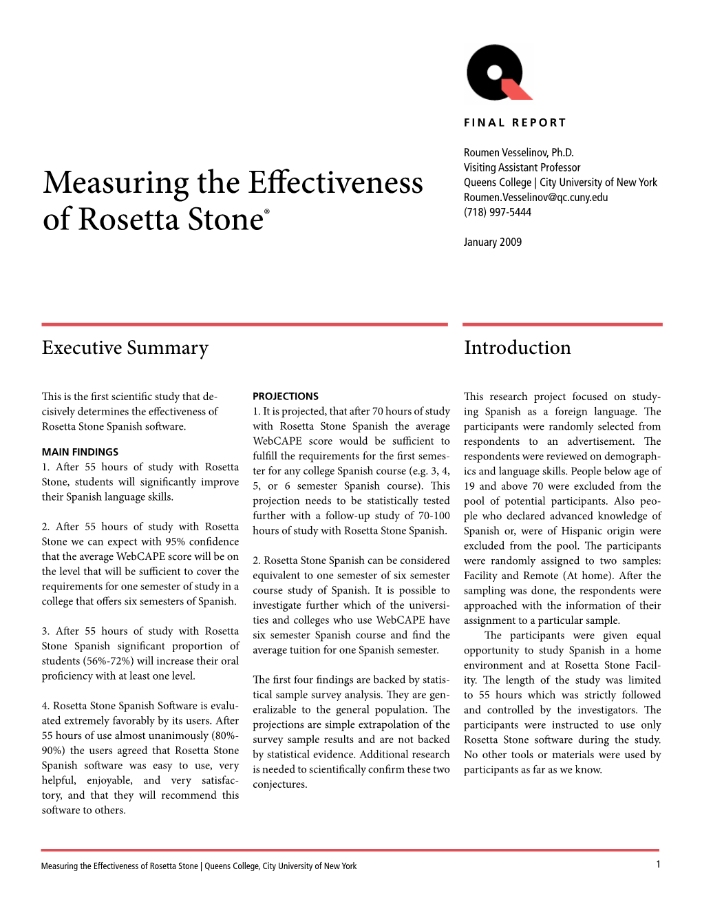 Measuring the Effectiveness of Rosetta Stone®