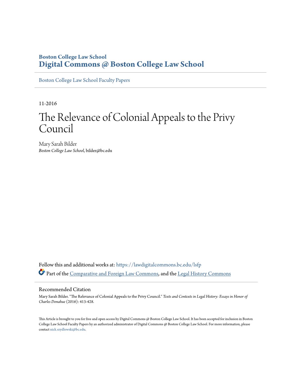 The Relevance of Colonial Appeals to the Privy Council Mary Sarah Bilder Boston College Law School, Bilder@Bc.Edu