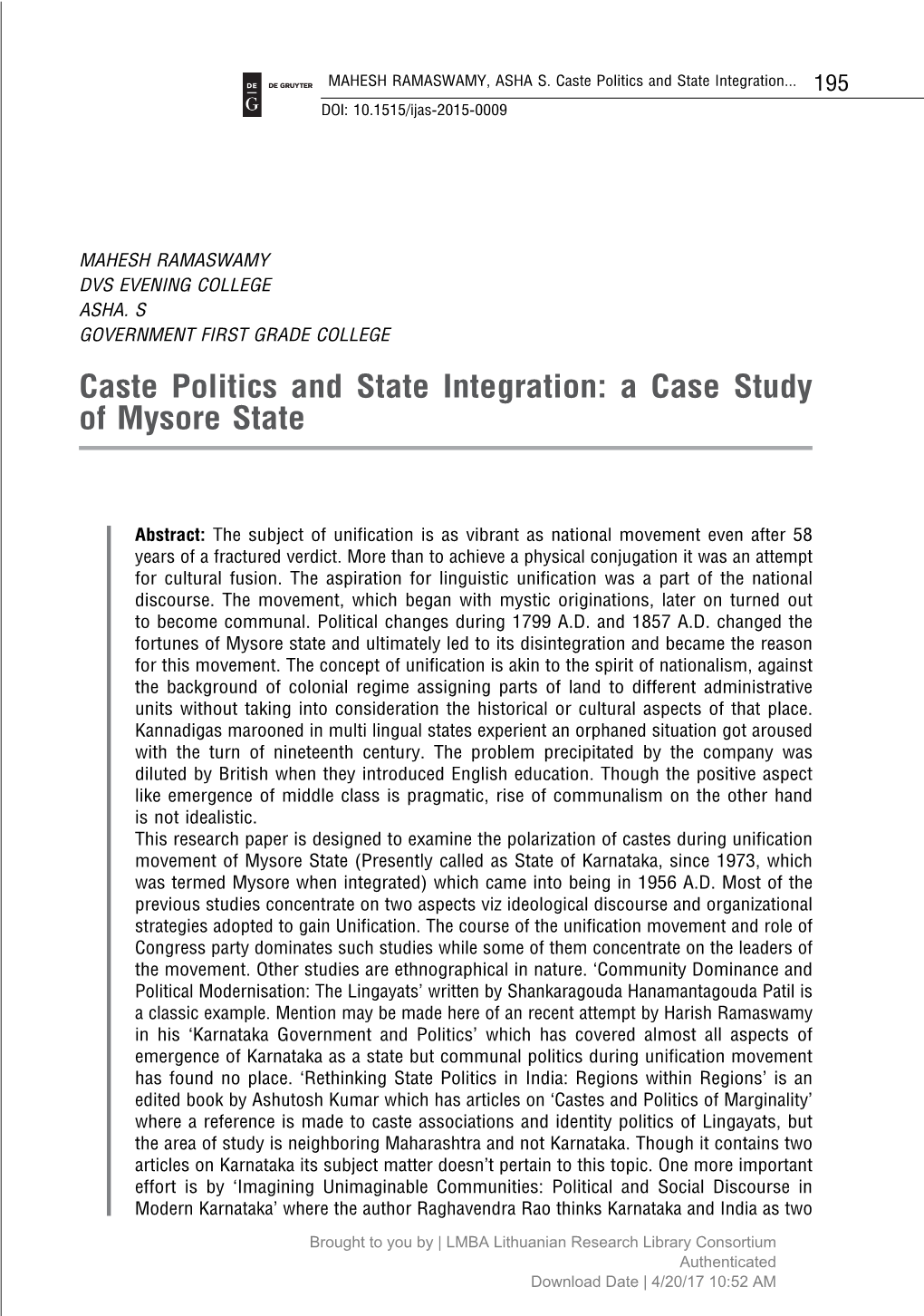 Caste Politics and State Integration: a Case Study of Mysore State