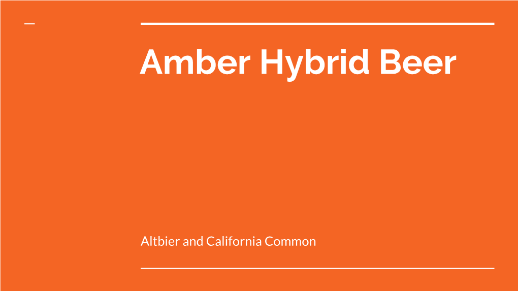 Amber Hybrid Beer