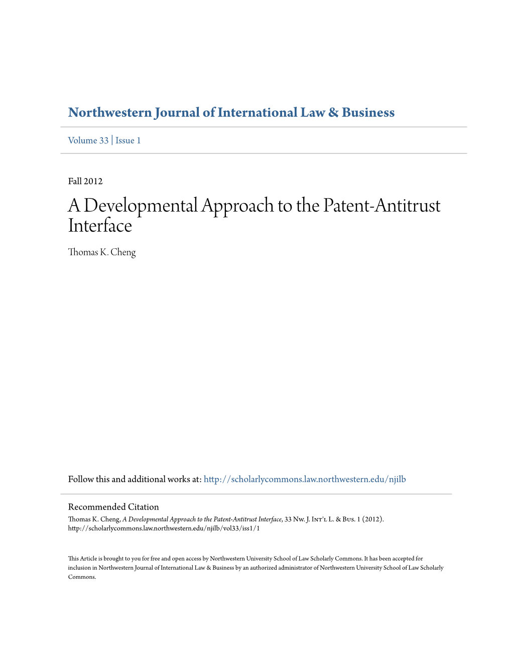 A Developmental Approach to the Patent-Antitrust Interface Thomas K