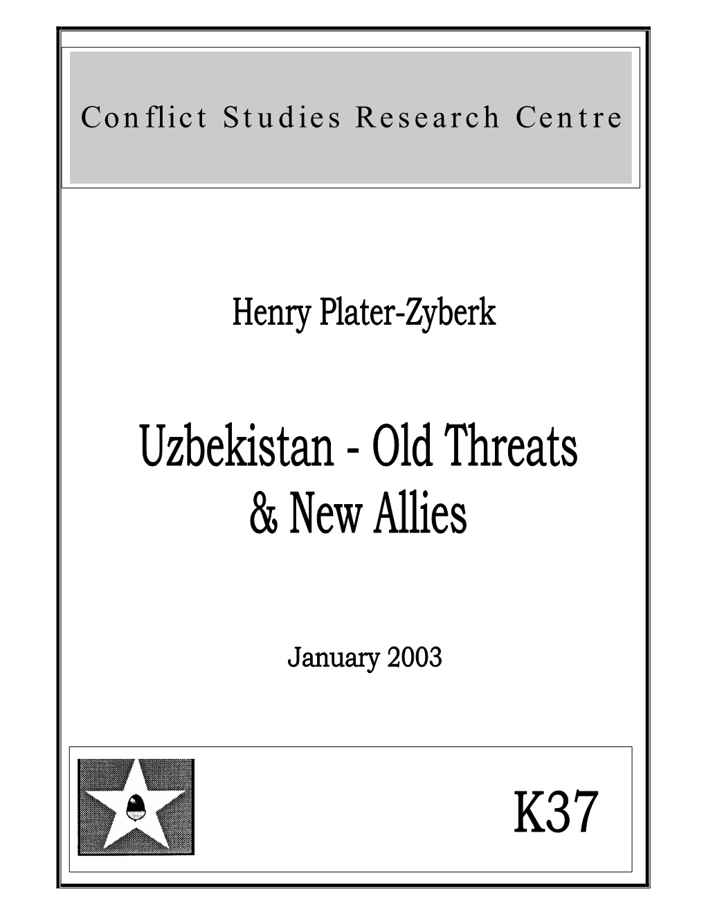 Uzbekistan - Old Threats & New Allies