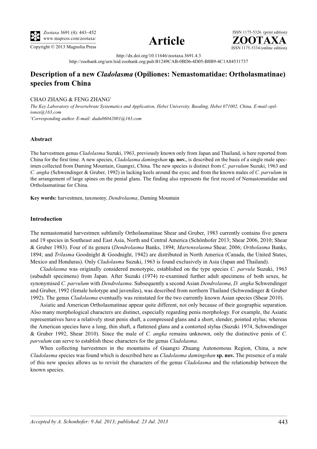 Description of a New Cladolasma (Opiliones: Nemastomatidae: Ortholasmatinae) Species from China