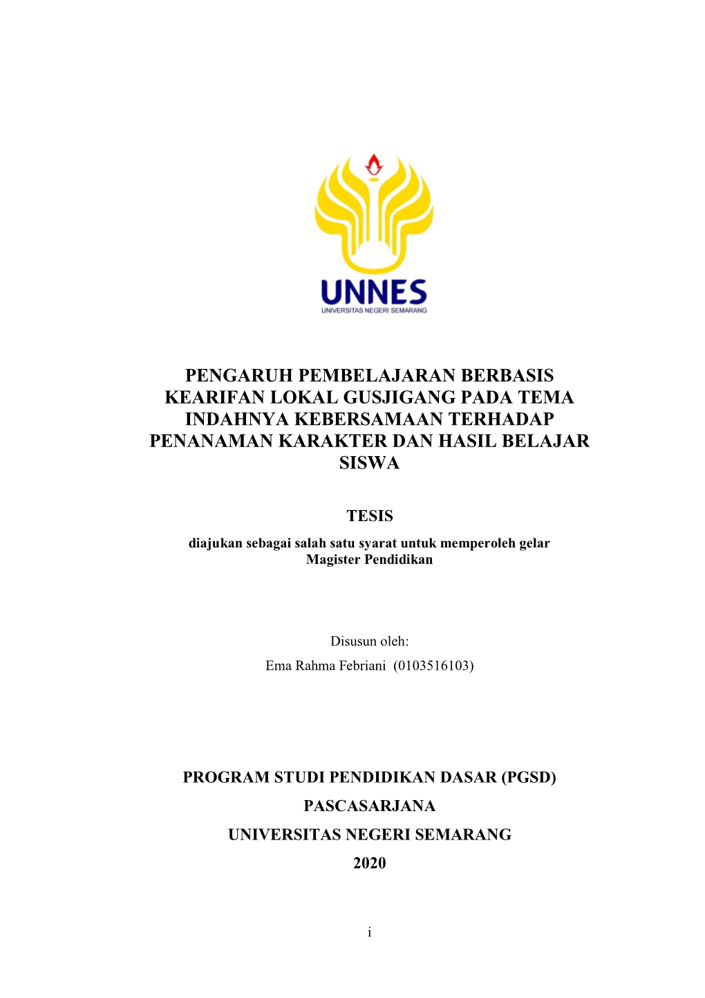 Pengaruh Pembelajaran Berbasis Kearifan Lokal Gusjigang Pada Tema Indahnya Kebersamaan Terhadap Penanaman Karakter Dan Hasil Belajar Siswa