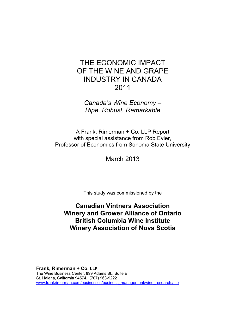 The Economic Impact of the Wine and Grape Industry in Canada 2011