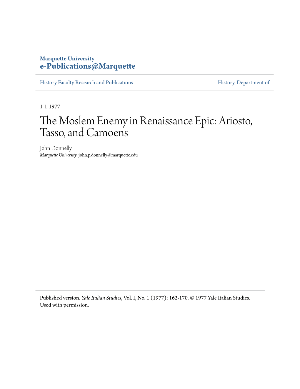 The Moslem Enemy in Renaissance Epic: Ariosto, Tasso, and Camoens