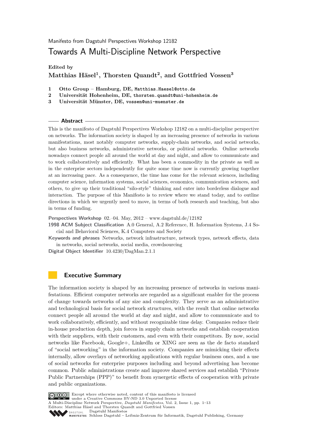 Towards a Multi-Discipline Network Perspective