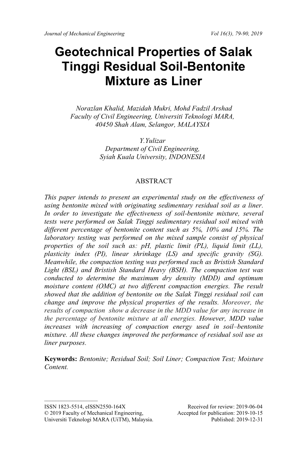 Geotechnical Properties of Salak Tinggi Residual Soil-Bentonite Mixture As Liner