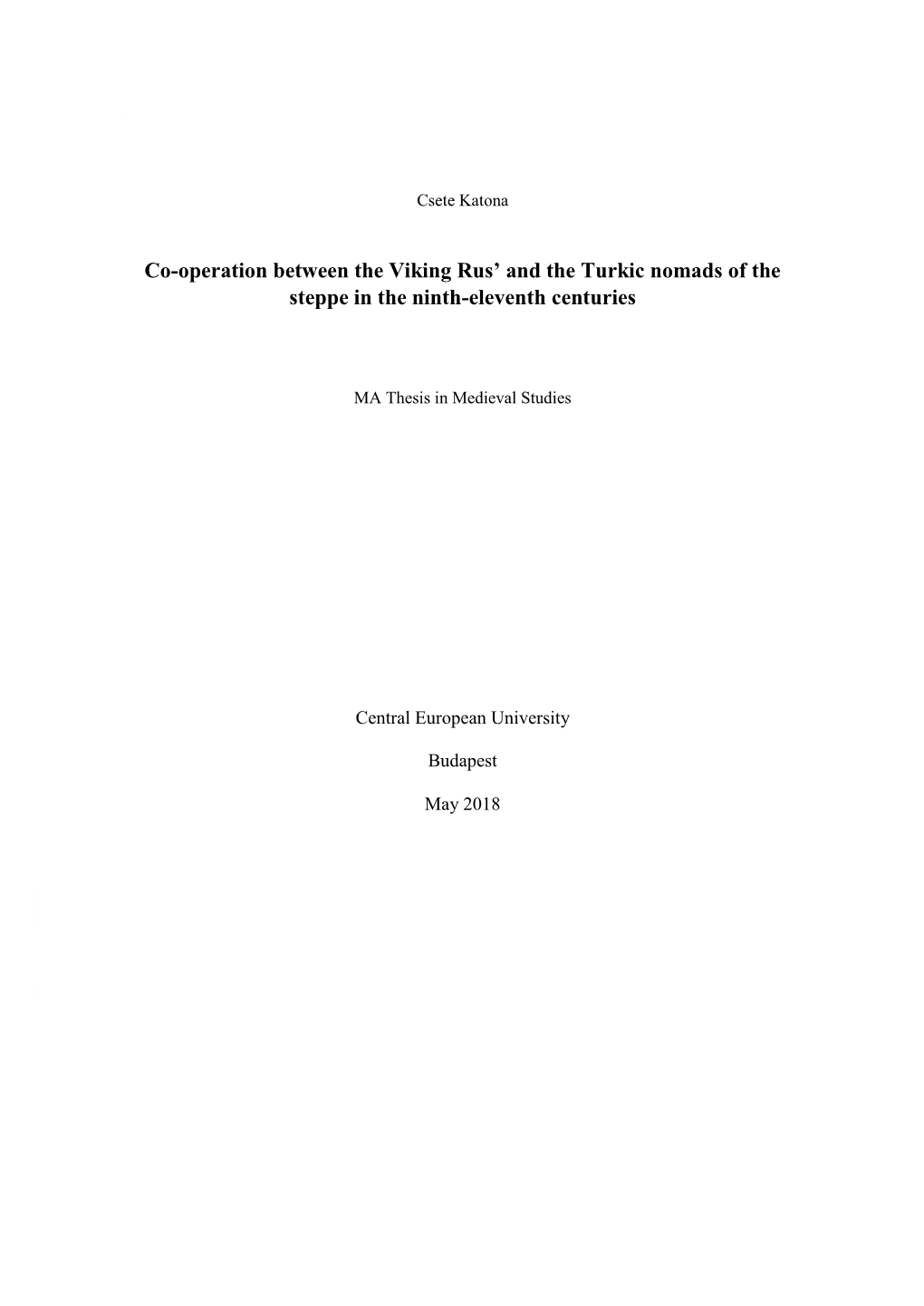 Co-Operation Between the Viking Rus' and the Turkic Nomads of The