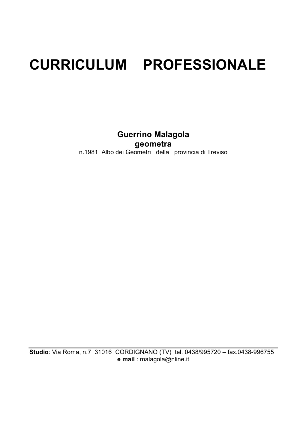 CURRICULUM PROFESSIONALE Guerrino Malagola Geometra