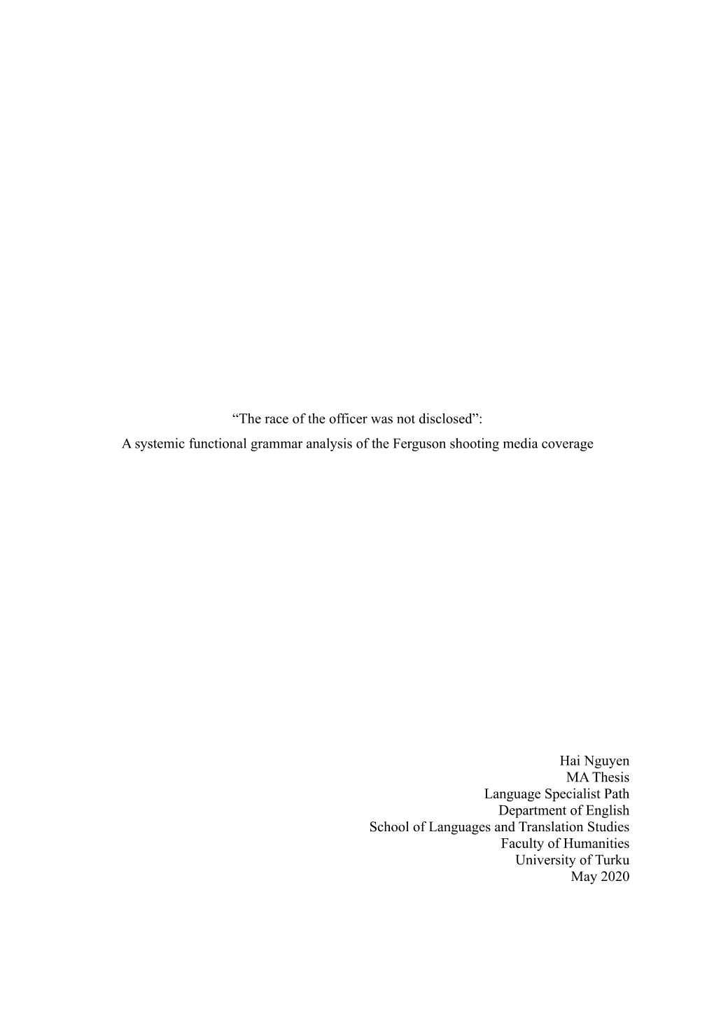 A Systemic Functional Grammar Analysis of the Ferguson Shooting Media Coverage