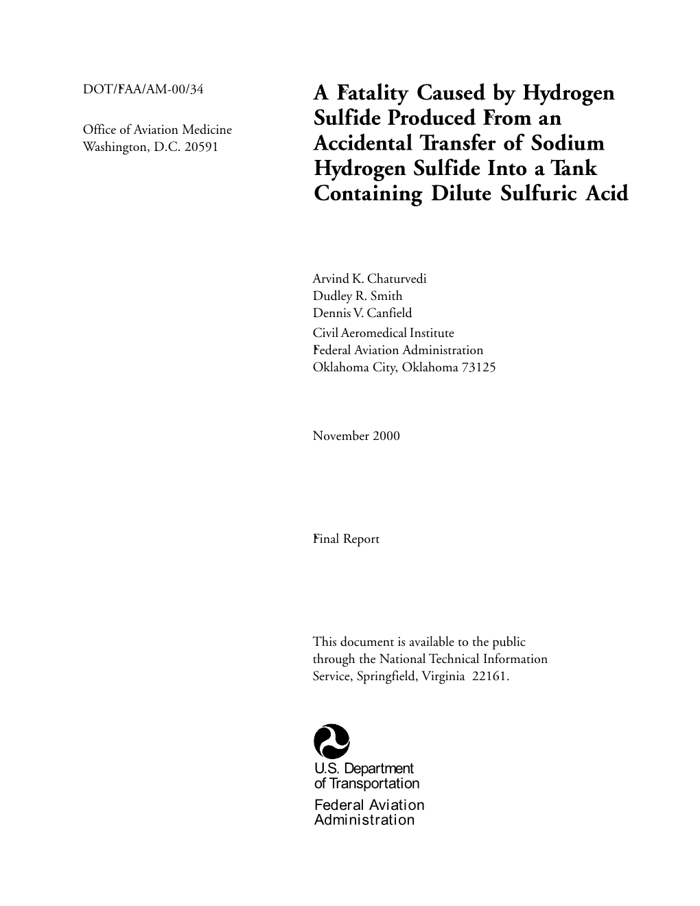 A Fatality Caused by Hydrogen Sulfide Produced from an Accidental November 2000 Transfer of Sodium Hydrogen Sulfide Into a Tank Containing Dilute 6