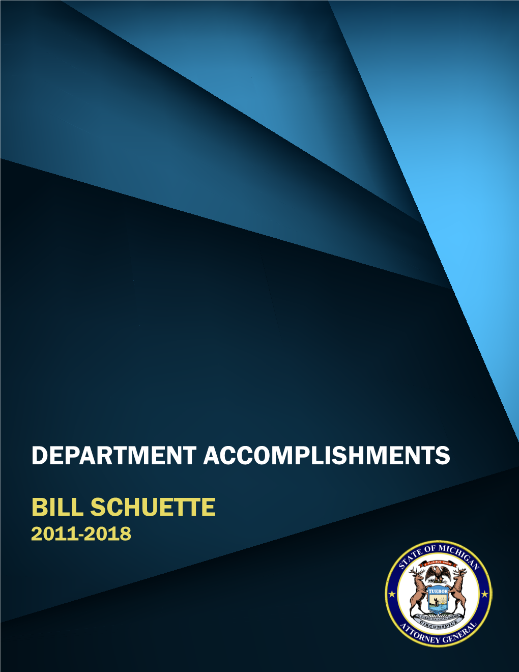 MI Department of Attorney General Accomplishments 2011-2018