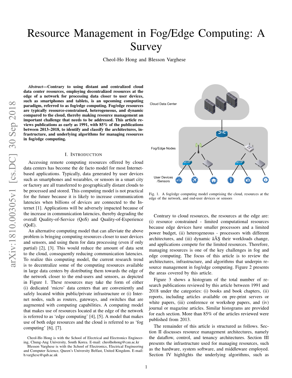 Resource Management in Fog/Edge Computing: a Survey Cheol-Ho Hong and Blesson Varghese