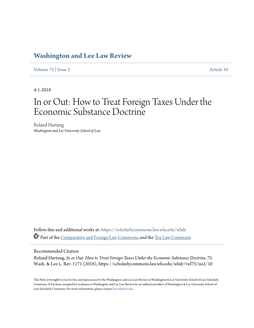 In Or Out: How to Treat Foreign Taxes Under the Economic Substance Doctrine Roland Hartung Washington and Lee University School of Law