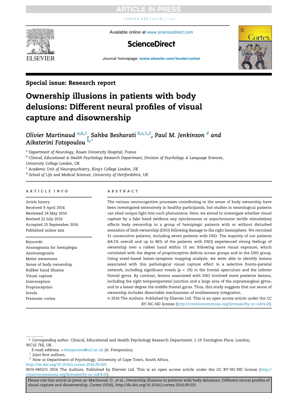 Ownership Illusions in Patients with Body Delusions: Different Neural Proﬁles of Visual Capture and Disownership