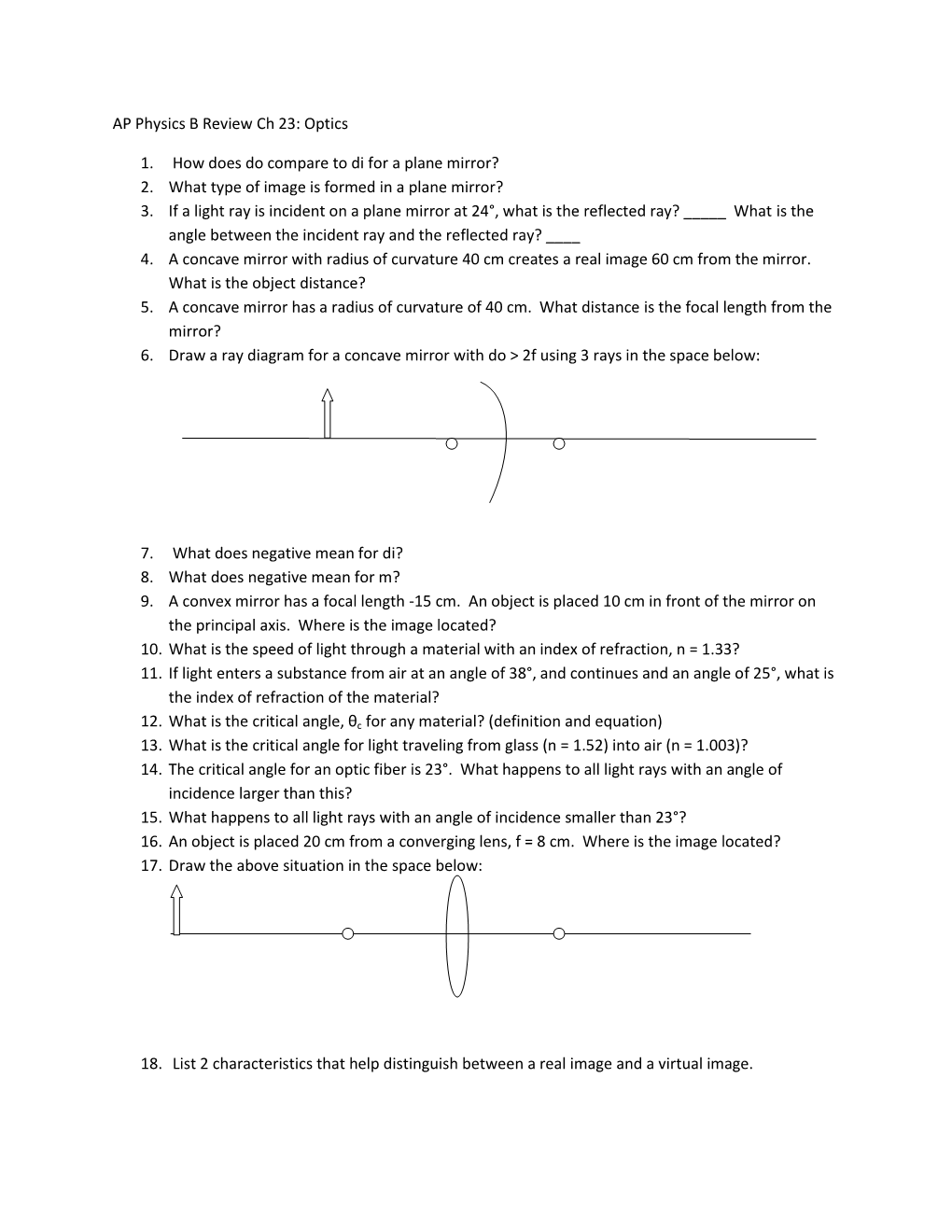 AP Physics B Review Ch 23: Optics 1. How Does Do Compare to Di for A