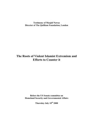 The Roots of Violent Islamist Extremism and Efforts to Counter It