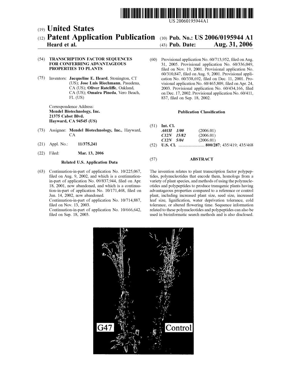 (12) Patent Application Publication (10) Pub. No.: US 2006/0195944 A1 Heard Et Al