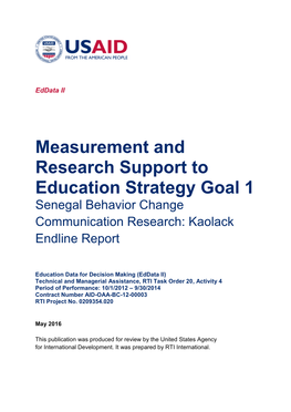 Measurement and Research Support to Education Strategy Goal 1 Senegal Behavior Change Communication Research: Kaolack Endline Report
