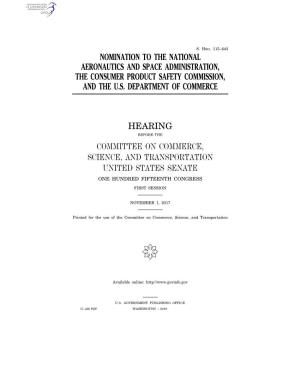 Nomination to the National Aeronautics and Space Administration, the Consumer Product Safety Commission, and the U.S. Department of Commerce
