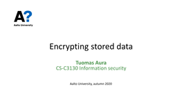 Encrypting Stored Data