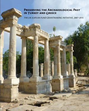 Preserving the Archaeological Past in Turkey and Greece the J.M