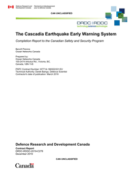 The Cascadia Earthquake Early Warning System Completion Report to the Canadian Safety and Security Program