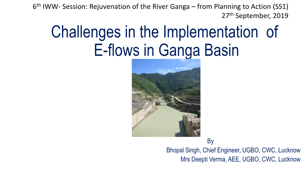Challenges in the Implementation of E-Flows in Ganga Basin