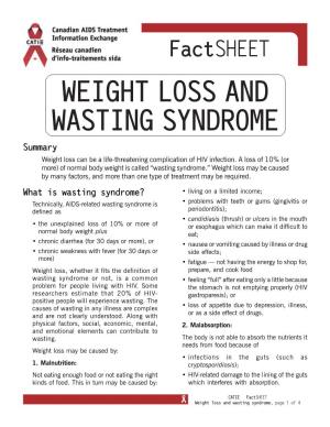 WEIGHT LOSS and WASTING SYNDROME Summary Weight Loss Can Be a Life-Threatening Complication of HIV Infection