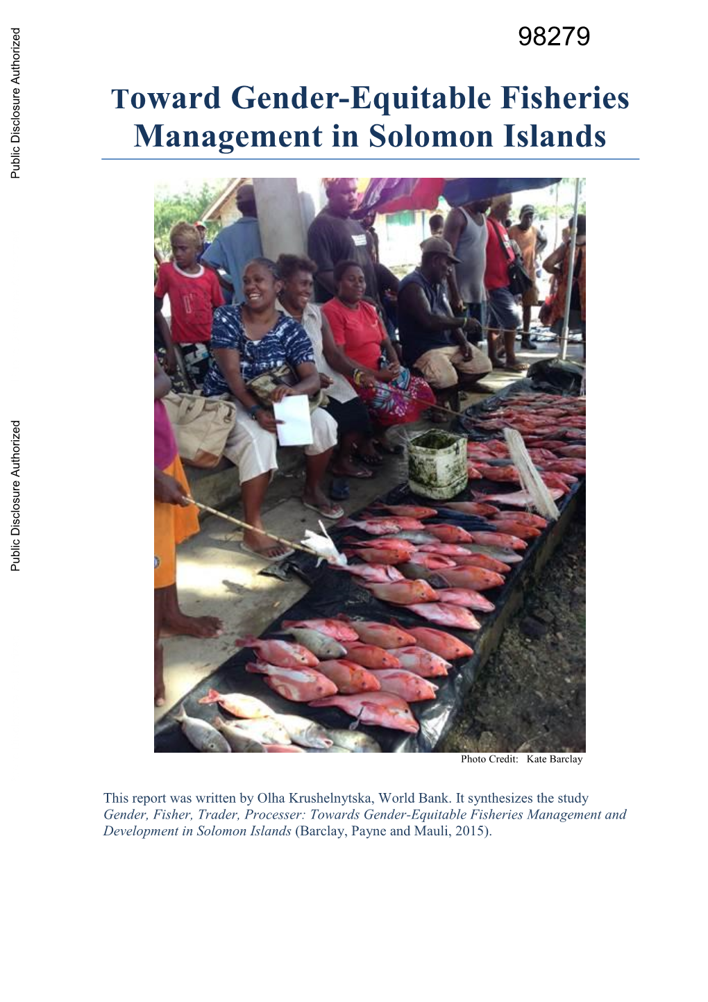 Toward Gender-Equitable Fisheries Management in Solomon Islands Public Disclosure Authorized Public Disclosure Authorized Public Disclosure Authorized