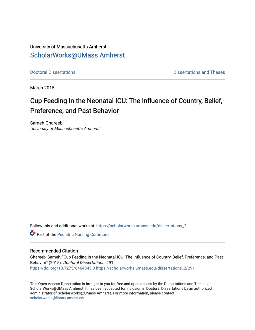 Cup Feeding in the Neonatal ICU: the Influence of Country, Belief, Preference, and Past Behavior