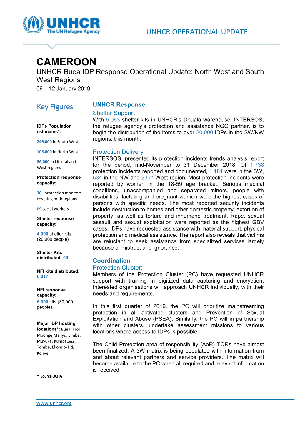 CAMEROON UNHCR Buea IDP Response Operational Update: North West and South West Regions 06 – 12 January 2019