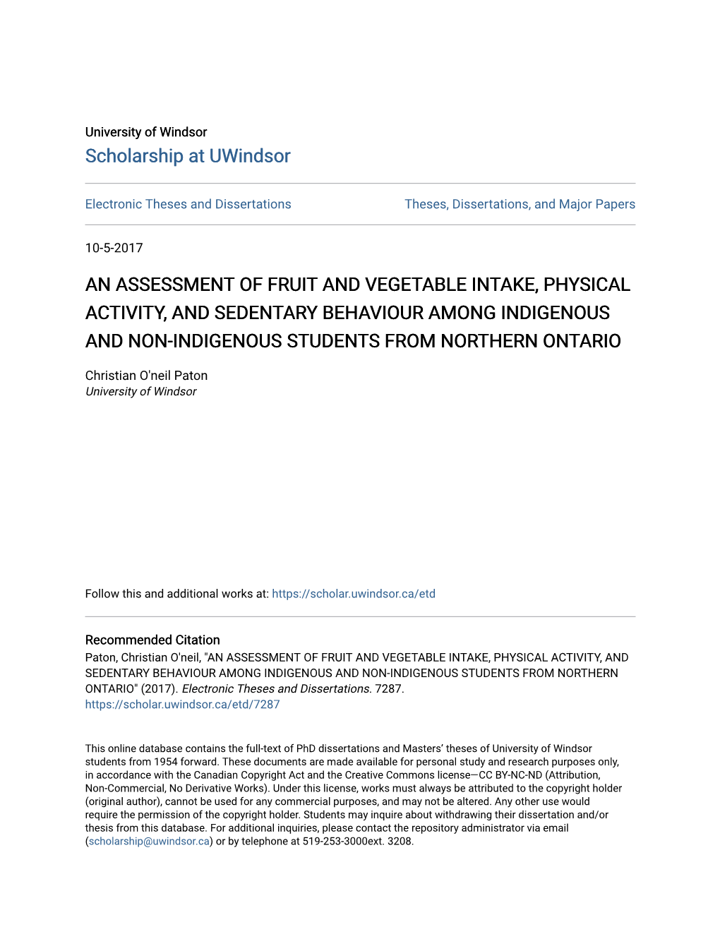 An Assessment of Fruit and Vegetable Intake, Physical Activity, and Sedentary Behaviour Among Indigenous and Non-Indigenous Students from Northern Ontario