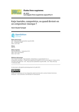 Études Finno-Ougriennes, 45 | 2013 Kaija Saariaho, Compositrice, Ou Quand Devient-On Un Compositeur Classique ? 2