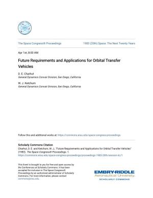 Future Requirements and Applications for Orbital Transfer Vehicles