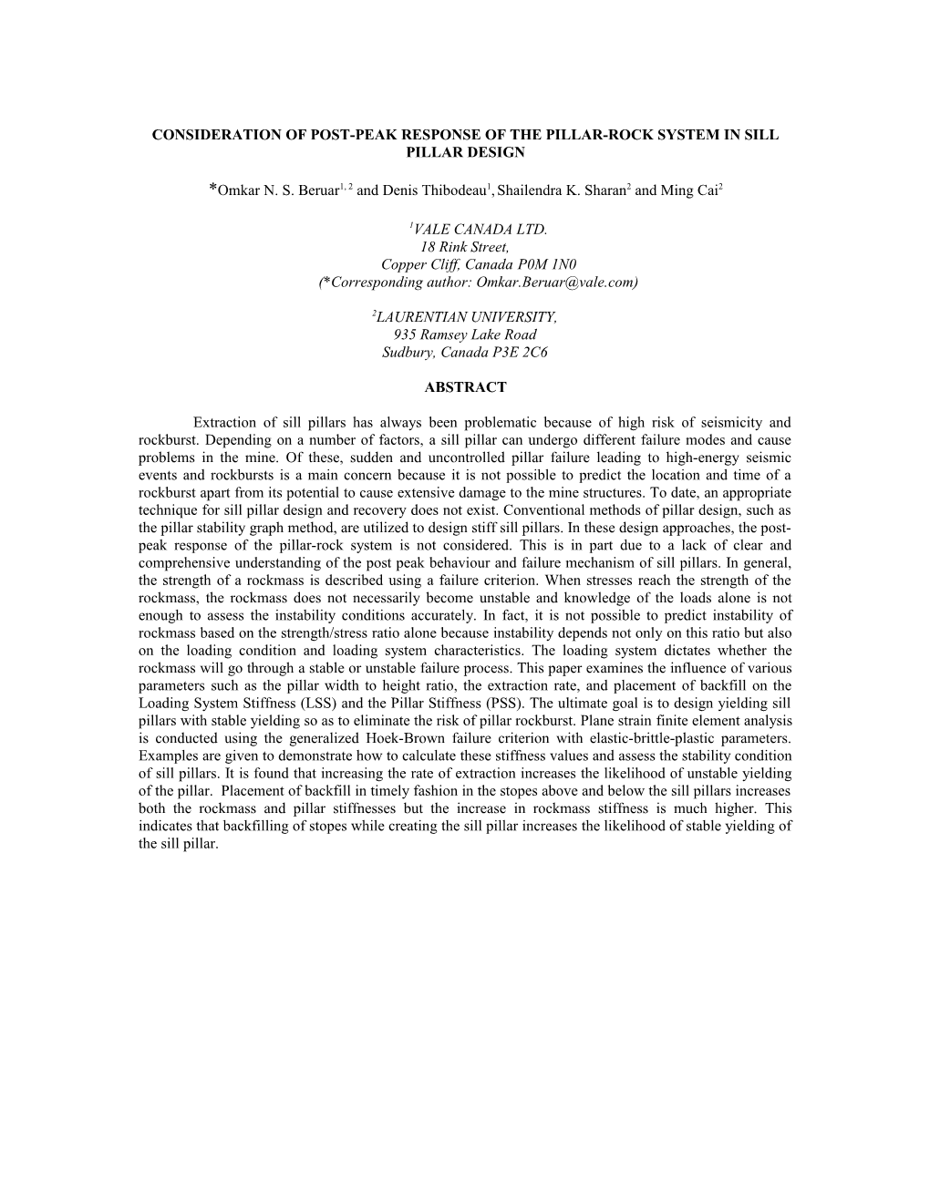 Strategy for Sill Pillar Mining in Underground Hard Rock Mines