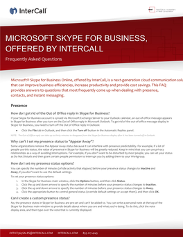MICROSOFT SKYPE for BUSINESS, OFFERED by INTERCALL Frequently Asked Questions