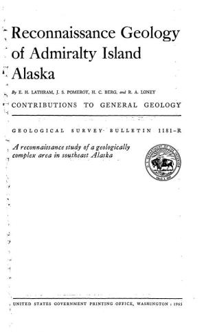 Reconnaissance Geology of Admiralty Island Alaska