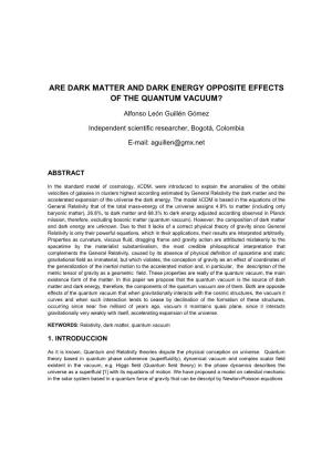 Are Dark Matter and Dark Energy Opposite Effects of the Quantum Vacuum?