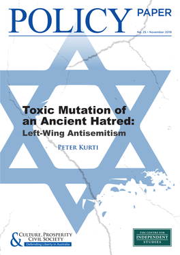 Toxic Mutation of an Ancient Hatred: Left-Wing Antisemitism