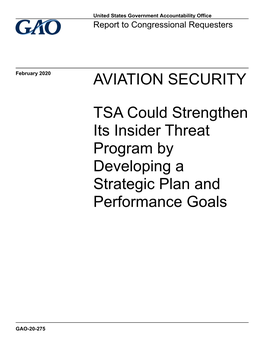 GAO-20-275, Aviation Security: TSA Could Strengthen Its Insider Threat