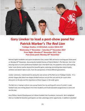 Gary Lineker to Lead a Post-Show Panel for the Red Lion 20-11-17