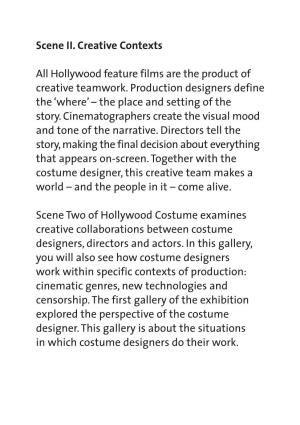 Scene II. Creative Contexts All Hollywood Feature Films Are The