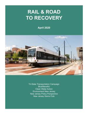 Rail & Road to Recovery