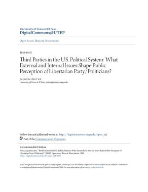 Third Parties in the U.S. Political System: What External and Internal Issues Shape Public Perception of Libertarian Party/Polit